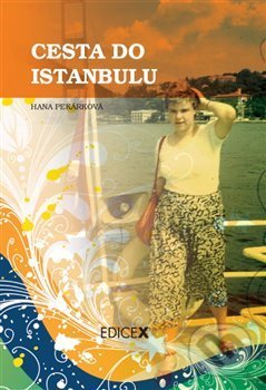 Levně Cesta do Istanbulu - Hana Pekárková - kniha z kategorie Cestopisy z Ázie