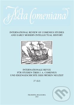 Levně Acta Comeniana 27 (International Review of Comenius Studies and Early Modern Intellectual History) - kniha z kategorie Filozofia
