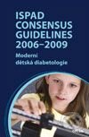 Levně Ispad Consensus Guidelines 2006 - 2009 (Moderní dětská diabetologie) - kniha z kategorie Medicína