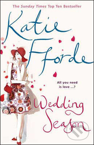 Wedding Season - Katie Fforde, Arrow Books, 2009