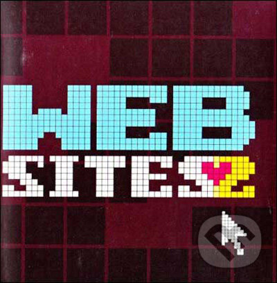 Levně Websites 2 - kniha z kategorie Grafický dizajn