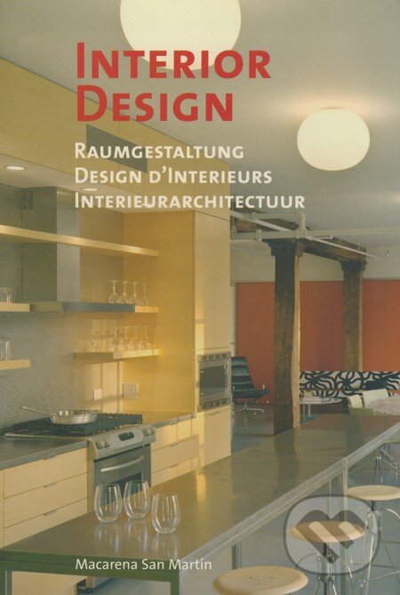 Levně Interior Design - Macarena San Martín - kniha z kategorie Umenie, dizajn a architektúra