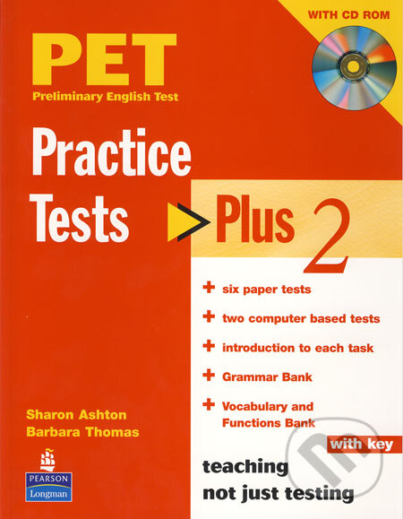 PET - Practice Tests - Plus 2 + CD-ROM - Sharon Ashton, Barbara Thomas, Pearson, 2006