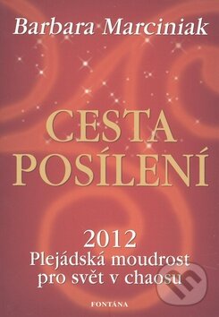 Kniha: Cesta posílení (Barbara Marciniaková). Fontána, 2009