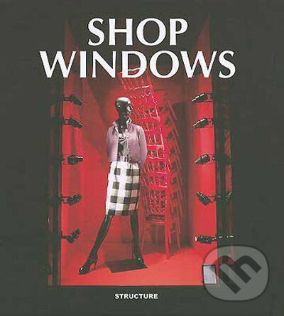 Levně Shop Windows - Benson Lam - kniha z kategorie Umenie, dizajn a architektúra