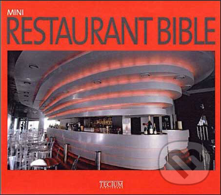 Levně Mini Restaurant Bible - Philippe De Baeck - kniha z kategorie Umenie, dizajn a architektúra