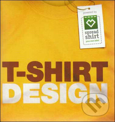Kniha: T-shirt Design (Feierabend). Feierabend, 2008