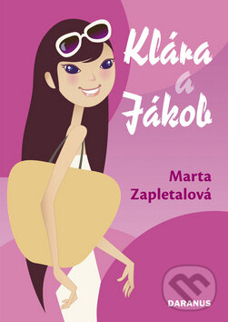 Kniha: Klára a Jákob (Marta Zapletalová)