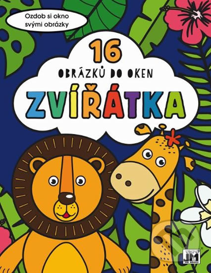 Levně Zvířátka - Omalovánky do oken - kniha z kategorie Omaľovávanky
