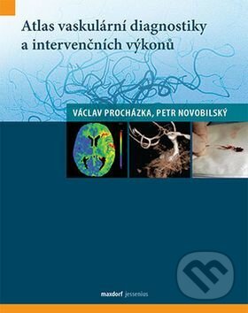 Levně Atlas vaskulární diagnostiky a intervenčních výkonů - kniha z kategorie Kardiológia a Angiológia