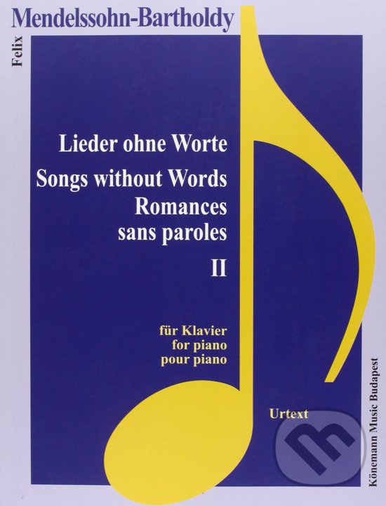 Levně Lieder ohne Worte II / Songs without Words II - Felix Mendelssohn Bartholdy - kniha z kategorie Noty