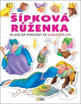 Kniha: Šípková Růženka (SUN). SUN, 2015