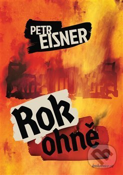 Levně Rok ohně - Petr Eisner - kniha z kategorie Thrillery