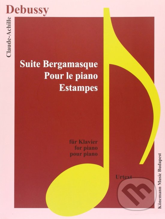 Levně Suite Bergamasque / Pour le Piano / Estampes - Claude-Achille Debussy - kniha z kategorie Noty