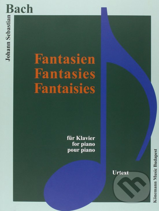 Levně Fantasien / Fantasies / Fantaisies - Johann Sebastian Bach - kniha z kategorie Noty