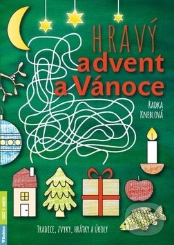 Levně Hravý advent a Vánoce - Radka Kneblová - kniha z kategorie Naučné knihy