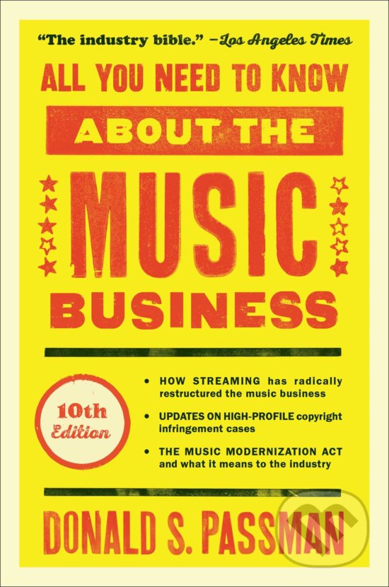 Levně All You Need to Know about the Music Business - Donald S. Passman - kniha z kategorie Hudba