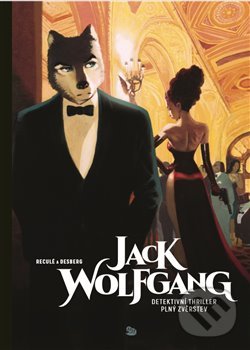 Levně Jack Wolfgang - Stephen Desberg, Henri Reculé - kniha z kategorie Komiksy