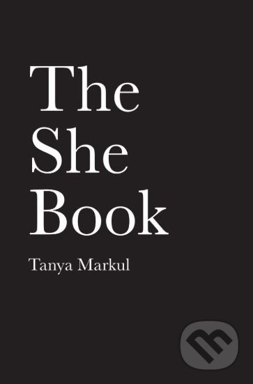Levně The She Book - Tanya Markul - kniha z kategorie Poézia