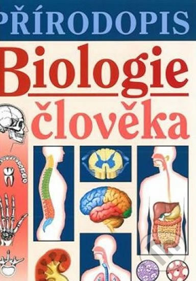 Levně Přírodopis - Biologie člověka (Učebnice) - Jana Skýbová - kniha z kategorie 2. stupeň