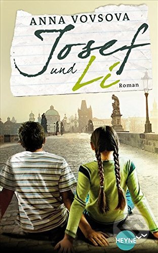 Kniha: Josef und Li (Anna Vovsová). DVA, 2011