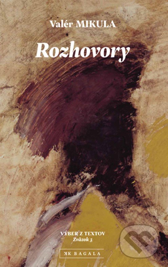 Levně Rozhovory (Výber z textov 3) - Valér Mikula - kniha z kategorie Rozhovory