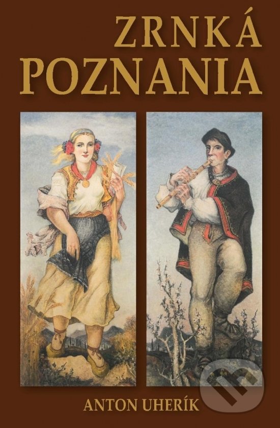 Levně Zrnká poznania - Anton Uherík - kniha z kategorie Antropológia