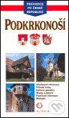 Levně Podkrkonoší (Průvodce po České republice) - Zdeněk Novák - kniha z kategorie Sprievodcovia Európou
