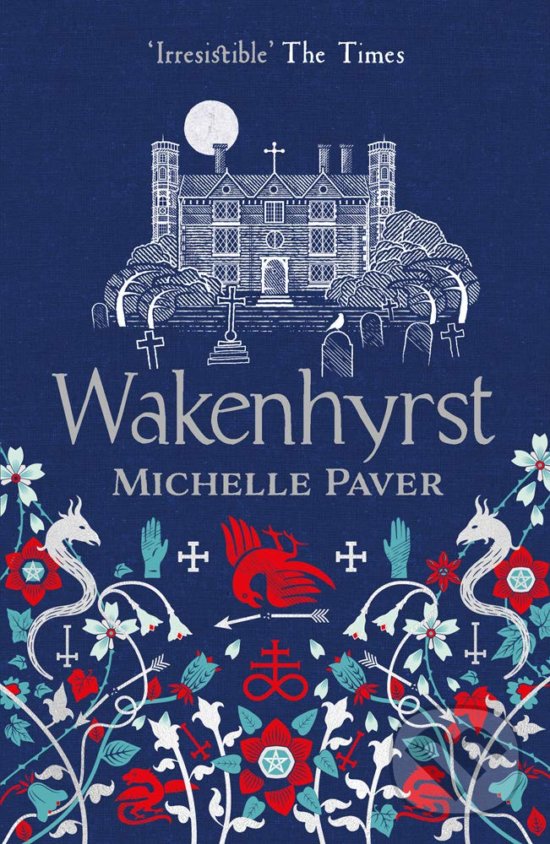 Levně Wakenhyrst - Michelle Paver - kniha z kategorie Horory