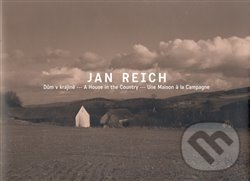 Levně Dům v krajině - Jan Reich - kniha z kategorie Fotografie