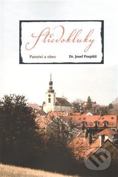 Levně Středokluky (Panství a obec) - Josef Pospíšil - kniha z kategorie História