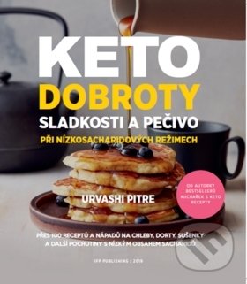 Levně Keto dobroty (Sladkosti a pečivo při nízkosacharidových režimech) - kniha z kategorie Diéty a zdravá výživa