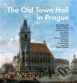 Levně The Old Town Hall in Prague - Pavel Vlček - kniha z kategorie Architektúra