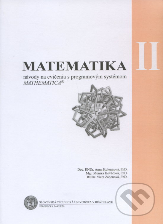 Levně Matematika II (návody na cvičenia s programovým systémom) - kniha z kategorie Vysoké školy