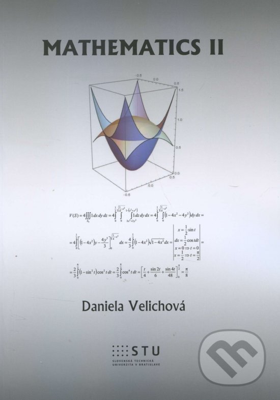 Mathematics II - Daniela Velichová, STU, 2016