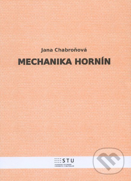 Levně Mechanika hornín - Jana Chabroňová - kniha z kategorie Vysoké školy