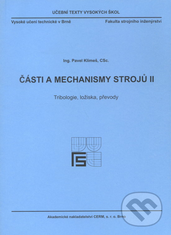 Levně Části a mechanismy strojů II. - Pavel Klimeš - kniha z kategorie Vysoké školy