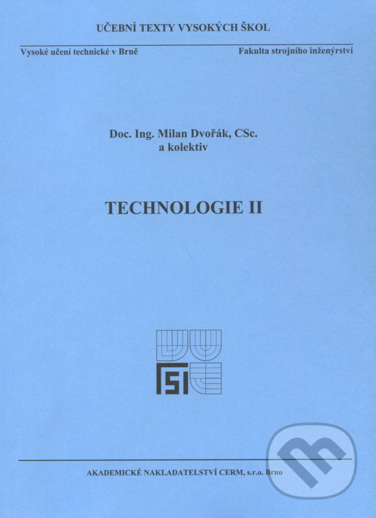 Levně Technologie II. - Milan Dvořák