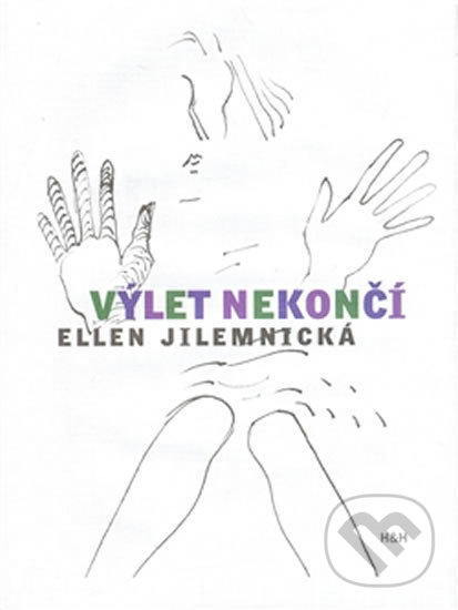 Levně Výlet nekončí - Elenn Jilemnická - kniha z kategorie Poézia
