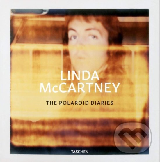 Levně Linda McCartney (The Polaroid Diaries) - Ekow Eshun, Chrissie Hynde, Linda McCartney - kniha z kategorie Fotografie