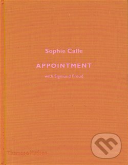Levně Appointment (with Sigmund Freud) - Sophie Calle - kniha z kategorie Maliarstvo a sochárstvo