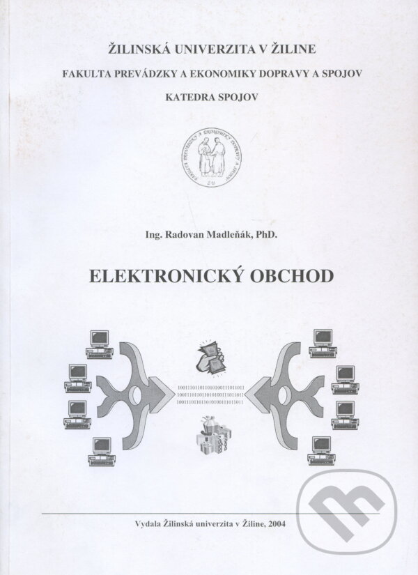 Elektronický obchod - Radovan Madlenak, EDIS, 2004