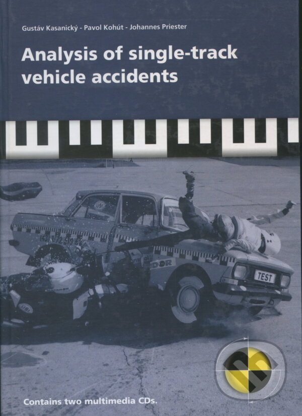 Analysis of single-track vehicle accidents - Gustáv Kasanický, EDIS, 2003