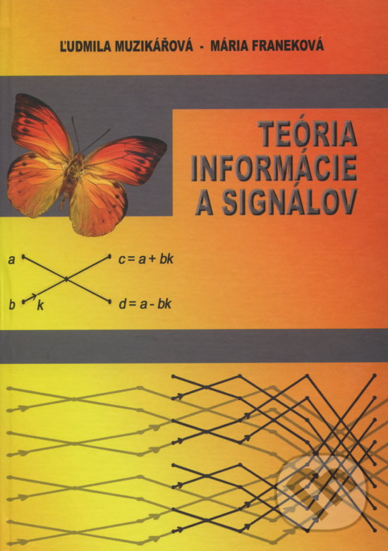 Levně Teória informácie a signálov - Ľudmila Muzikářová - kniha z kategorie Vysoké školy