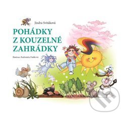 Levně Pohádky z kouzelné zahrádky - Jindra Svitáková - kniha z kategorie Rozprávky