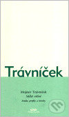 Levně Sdílet věčné (Studie, profily a kritiky) - Mojmír Trávníček - kniha z kategorie Literárna veda