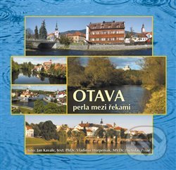Levně Otava perla mezi řekami - Vladimír Horpeniak - kniha z kategorie Obrazové publikácie