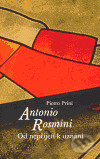 Levně Antonio Rosmini (Od nepřijetí k uznání) - Pietro Prini - kniha z kategorie Kresťanstvo