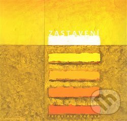 Levně Zastavení - Jaroslava Vańová - kniha z kategorie Beletria