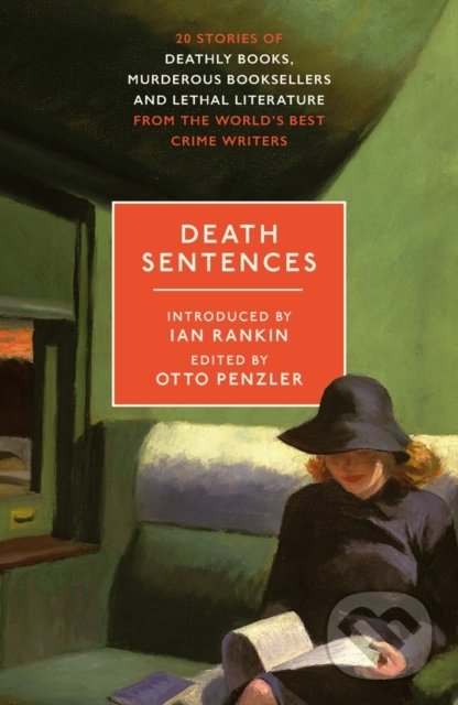Levně Death Sentences (Stories of Deathly Books, Murderous Booksellers and Lethal Literature) - kniha z kategorie Detektívky